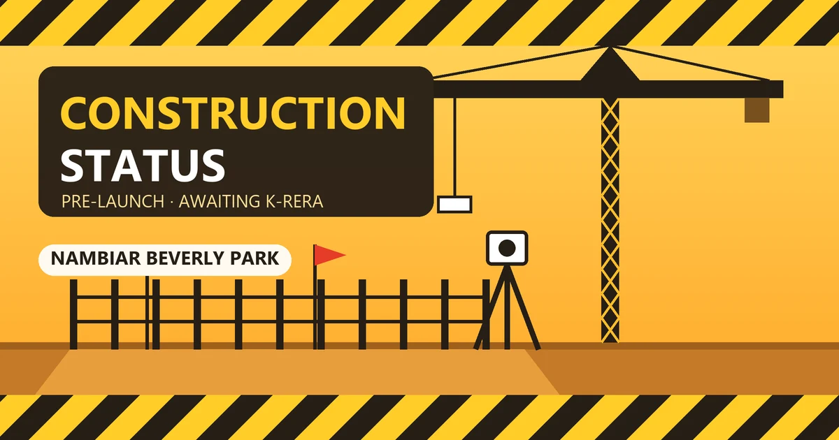 Nambiar Beverly Park Construction Status